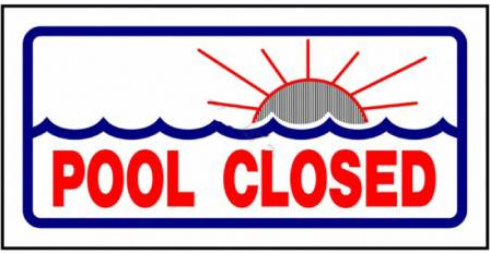 12" x 6" Horizontal POOL CLOSED Sign